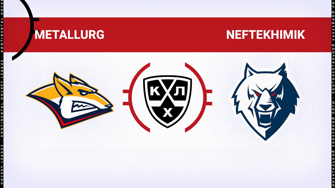 Metallurg Magnitogorsk vs Neftekhimik Nizhnekamsk poster