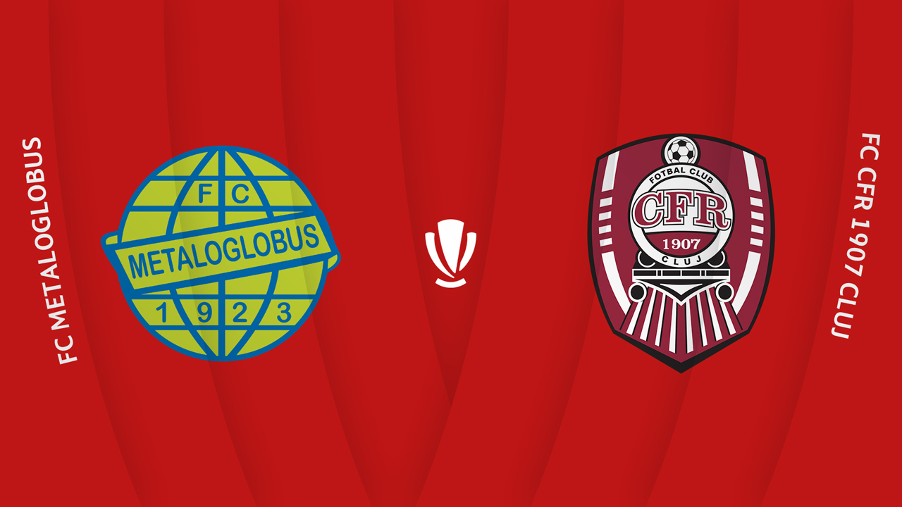 Metaloglobus București vs CFR Cluj poster