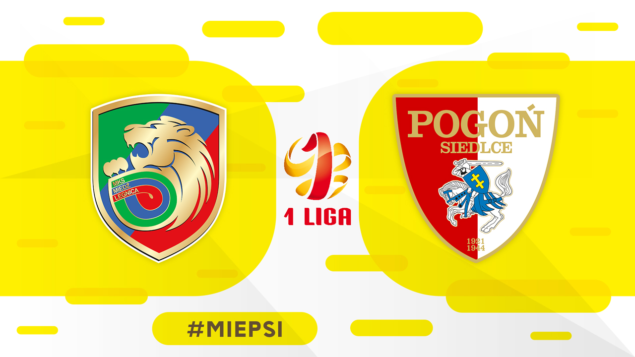 Miedź Legnica vs Pogoń Siedlce poster