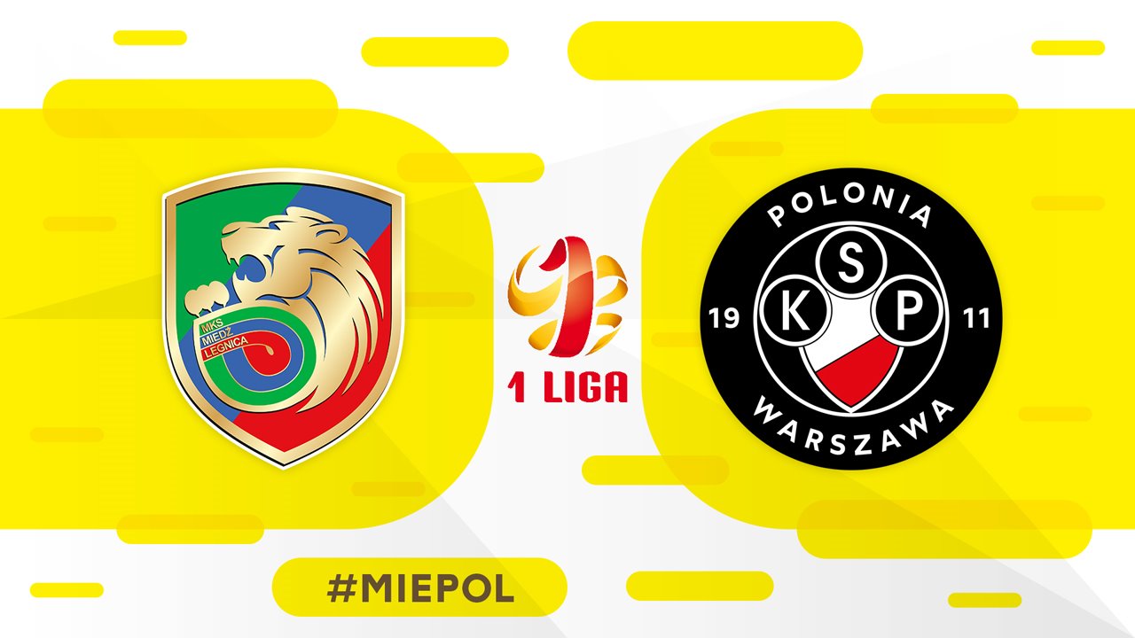 Miedź Legnica vs Polonia Warsaw poster