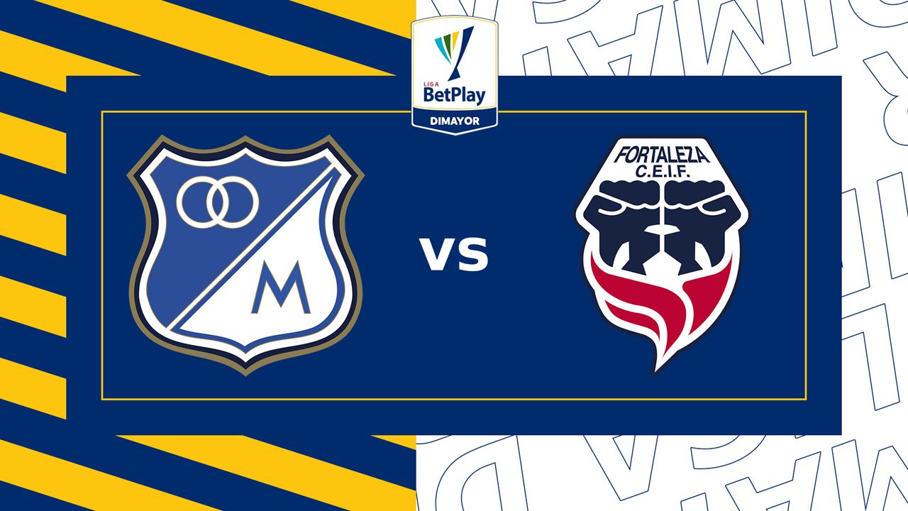 Millonarios vs Fortaleza CEIF poster