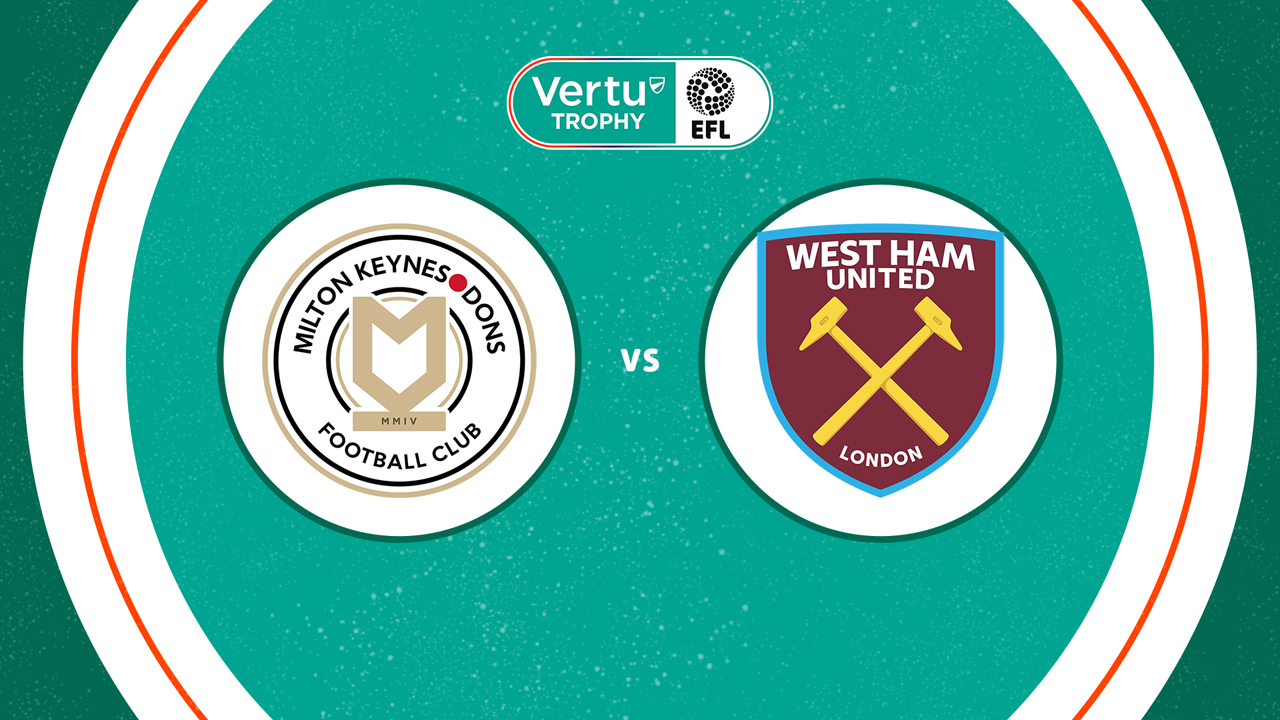 Milton Keynes Dons vs West Ham United U21 poster