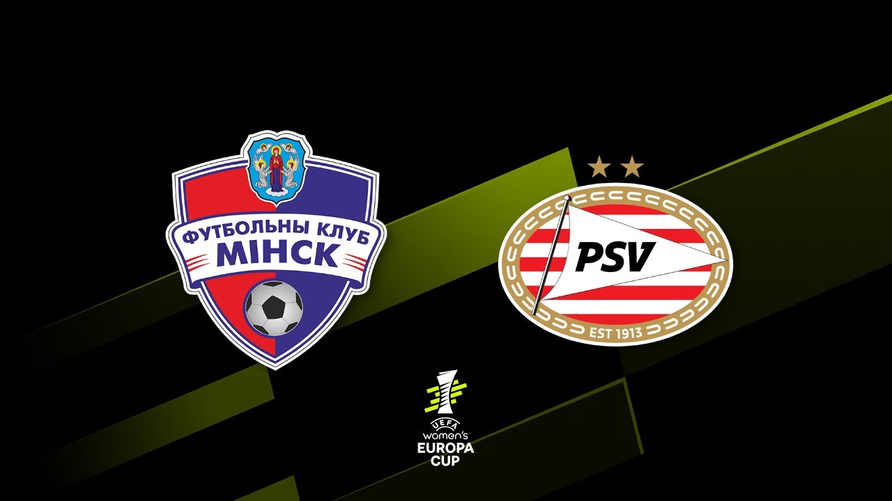 Minsk Women vs PSV Eindhoven Women poster