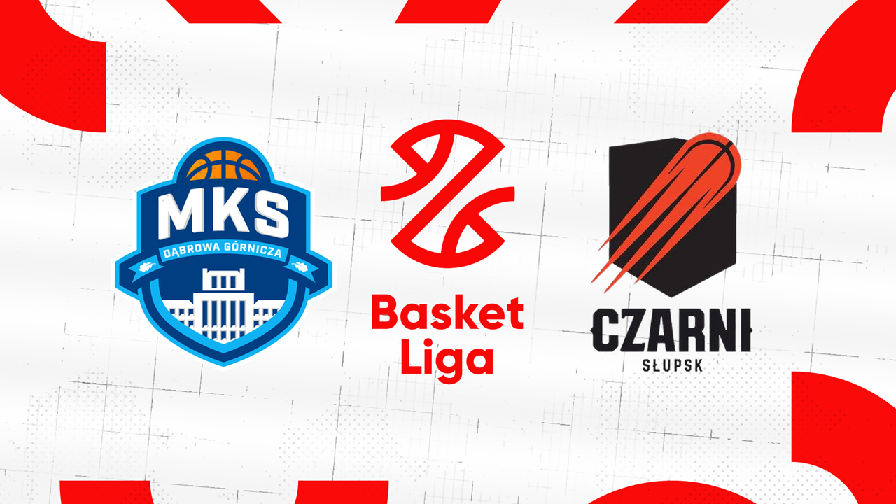 MKS Dąbrowa Górnicza vs Czarni Słupsk poster