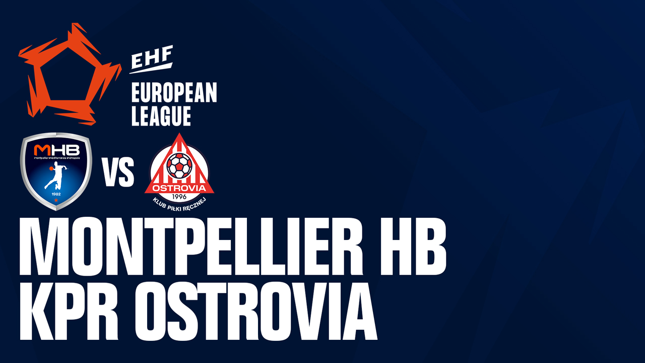 Montpellier Handball vs KPR Ostrovia Ostrów Wielkopolski poster Montpellier Handball vs KPR Ostrovia Ostrów Wielkopolski poster