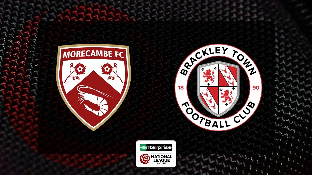 Morecambe vs Brackley Town poster Morecambe vs Brackley Town poster