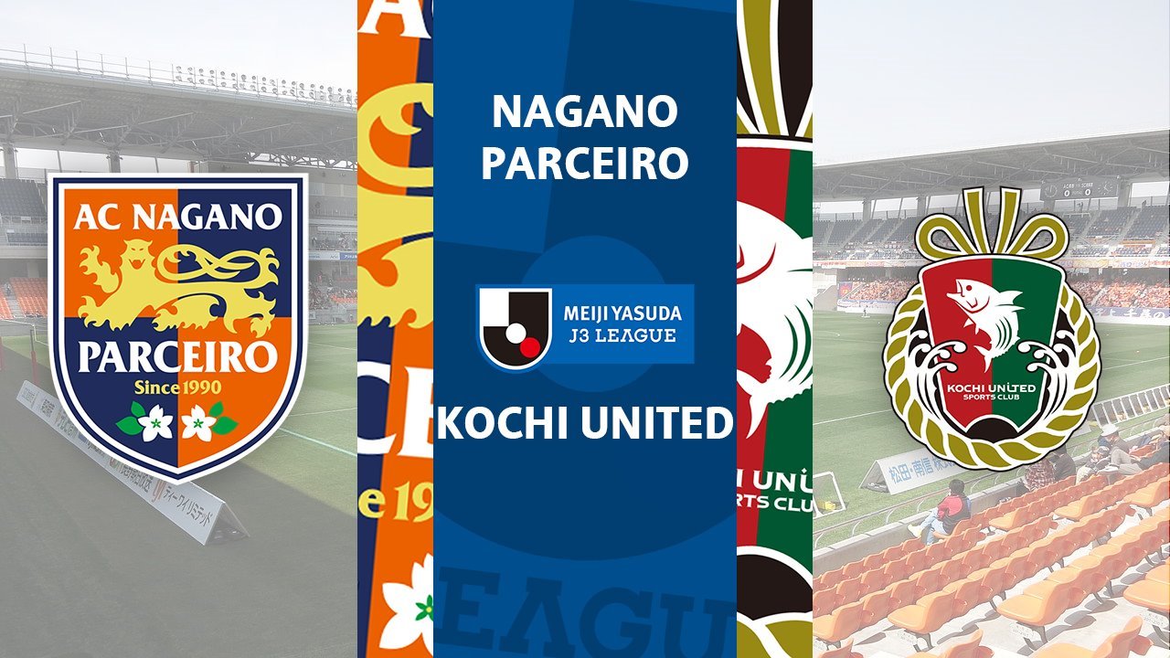 Nagano Parceiro vs Kochi United poster