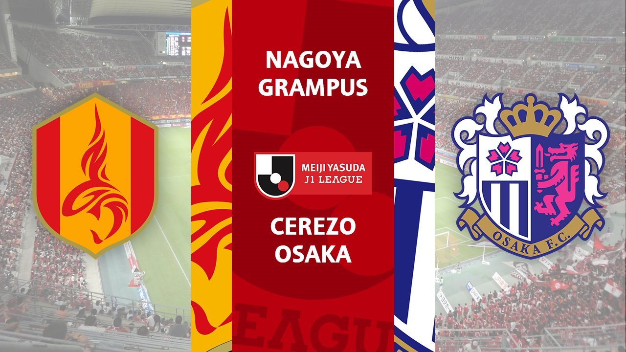 Nagoya Grampus vs Cerezo Osaka poster