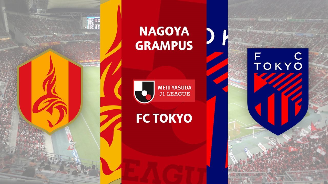 Nagoya Grampus vs FC Tokyo poster
