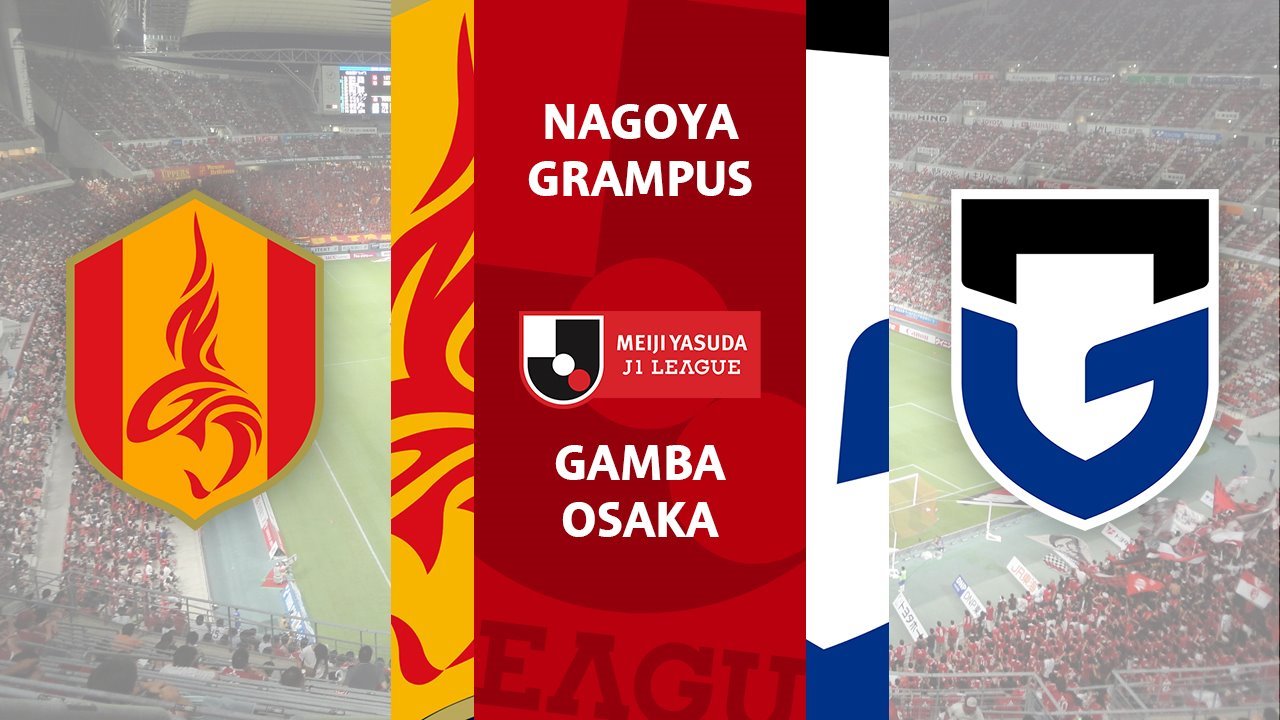 Nagoya Grampus vs Gamba Osaka poster