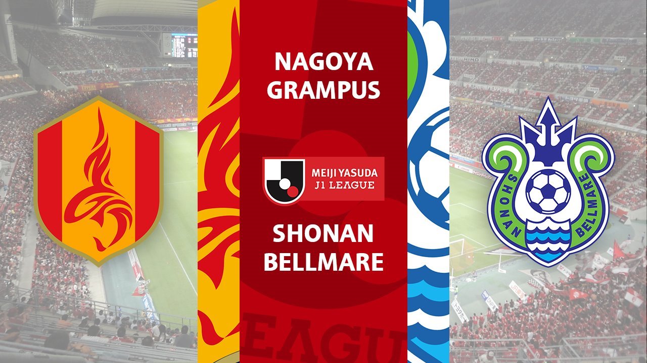Nagoya Grampus vs Shonan Bellmare poster