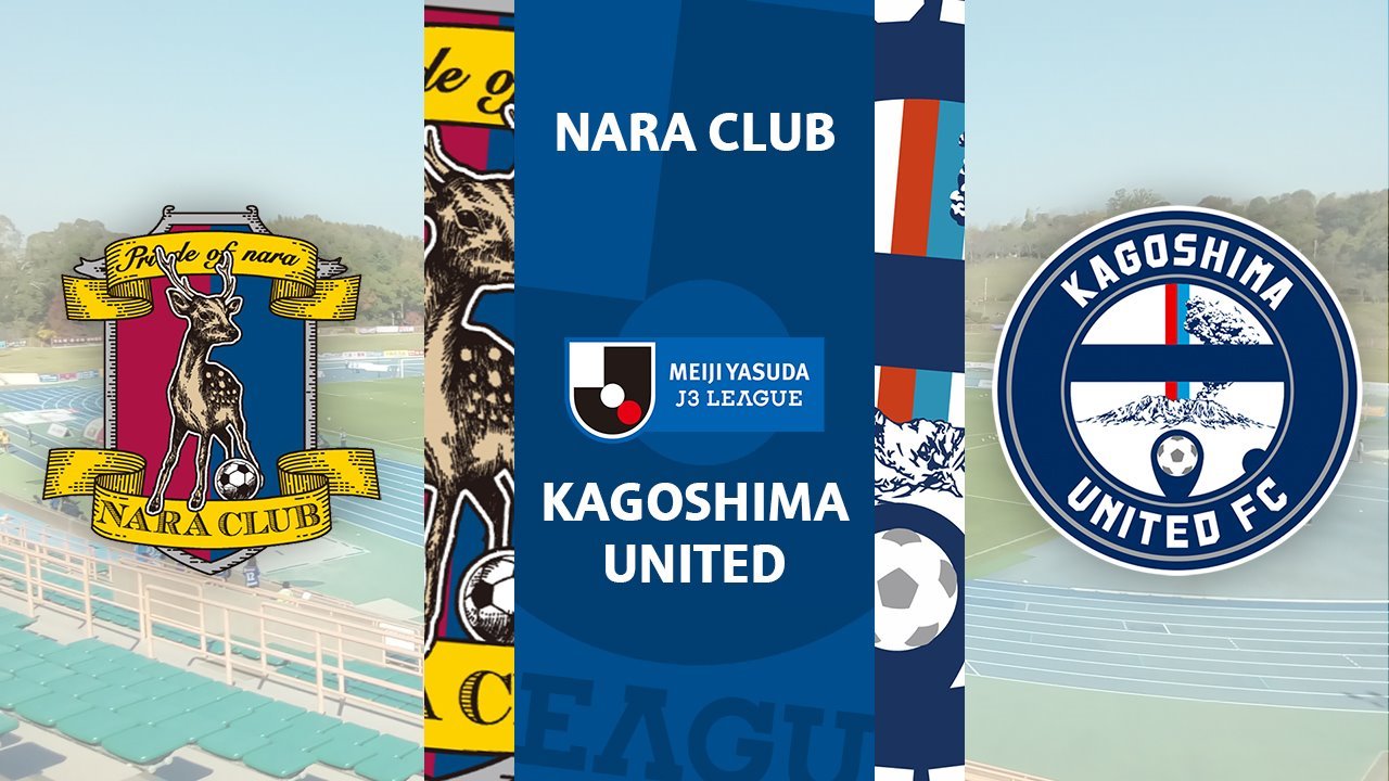 Nara Club vs Kagoshima United poster