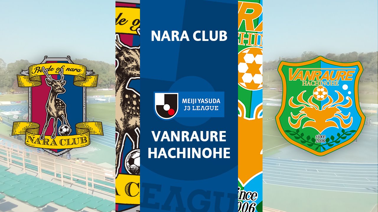 Nara Club vs Vanraure Hachinohe poster