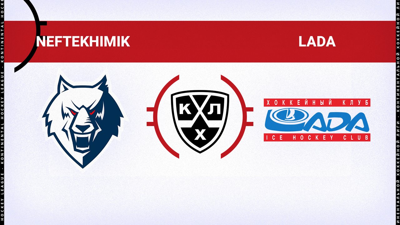 Neftekhimik Nizhnekamsk vs HC Lada Togliatti poster