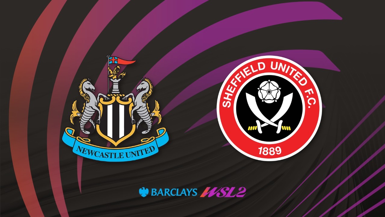 Newcastle Women vs Sheffield United WFC poster