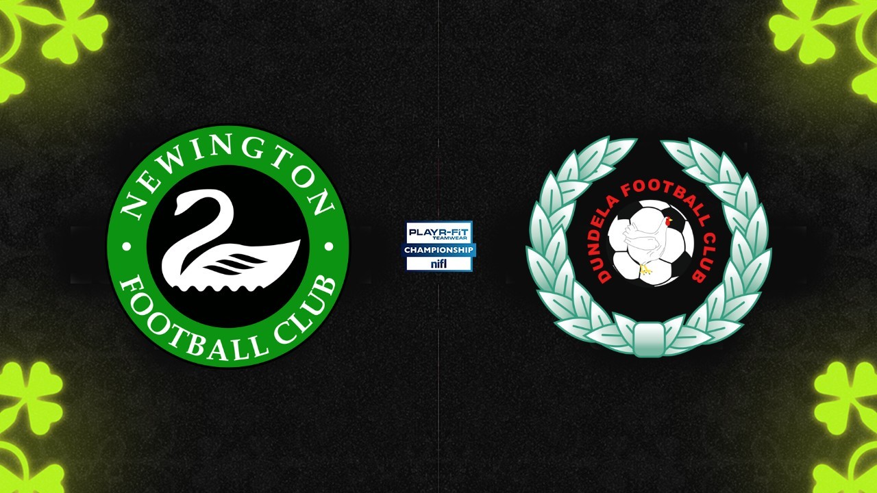 Newington vs Dundela poster