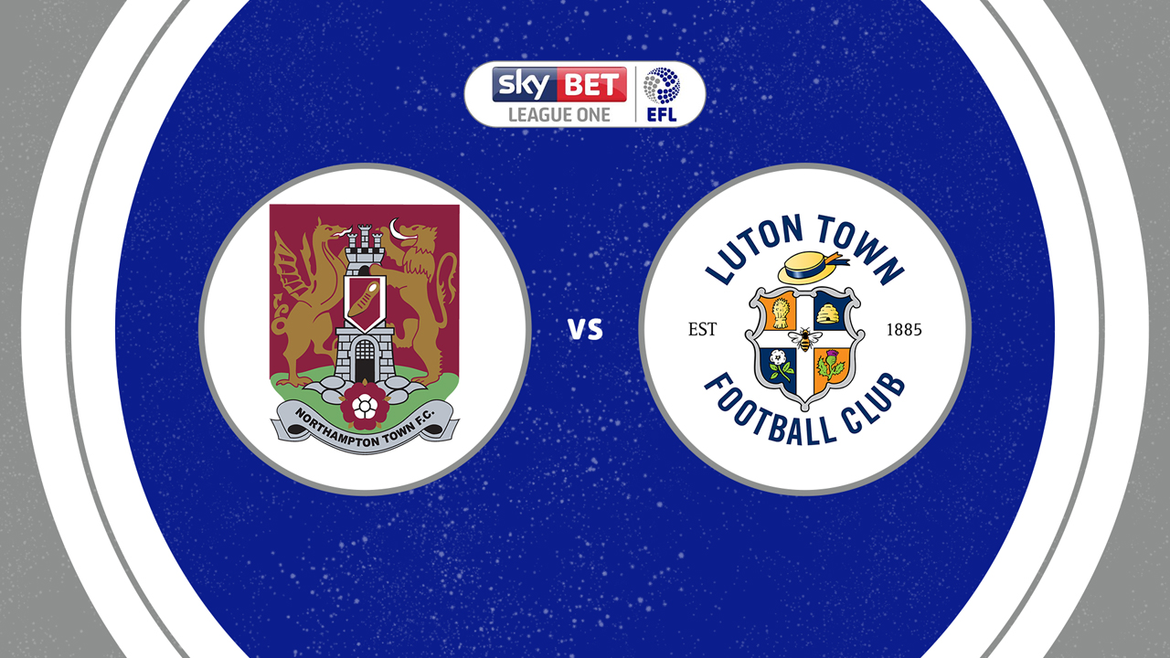 Northampton Town vs Luton Town poster Northampton Town vs Luton Town poster