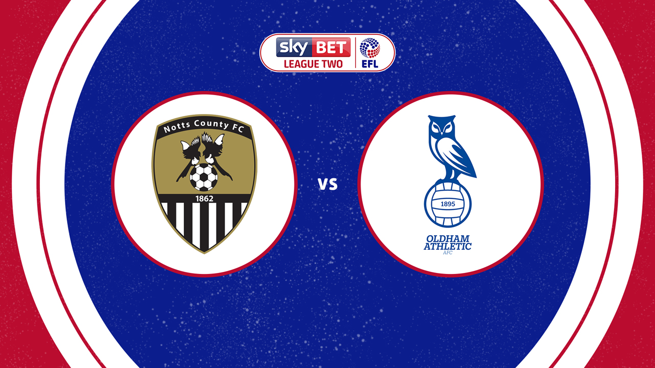 Notts County vs Oldham Athletic poster