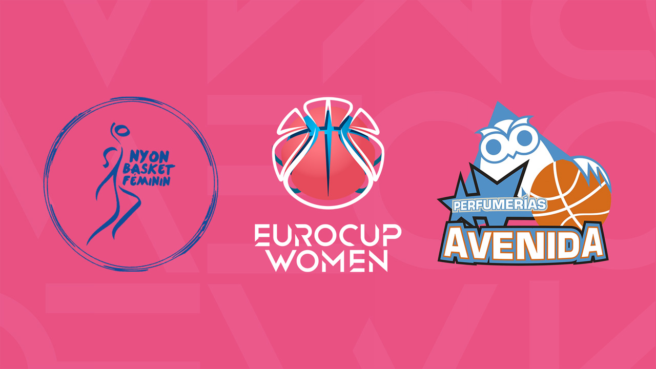 Nyon Basket Féminin vs CB Avenida Women poster