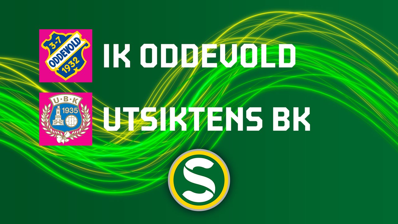 Oddevold vs Utsiktens BK poster