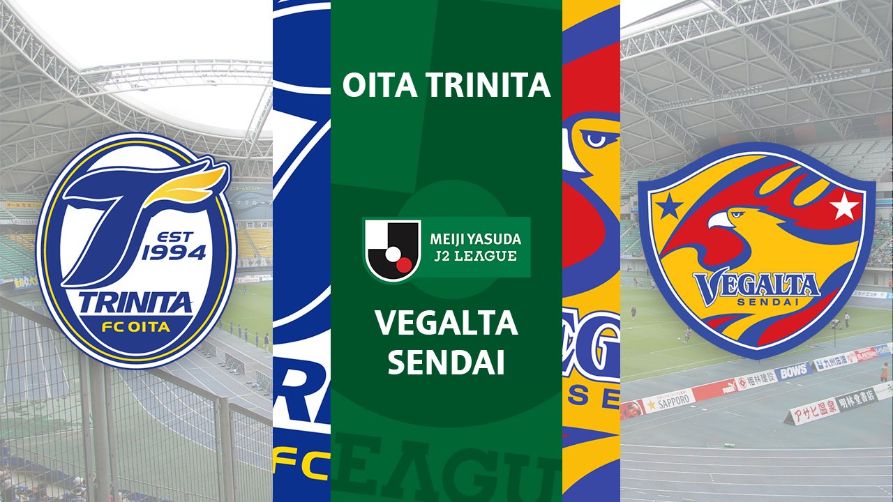 Oita Trinita vs Vegalta Sendai poster