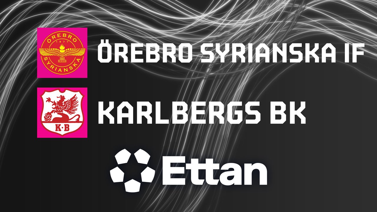 Örebro Syrianska vs Karlberg poster Örebro Syrianska vs Karlberg poster