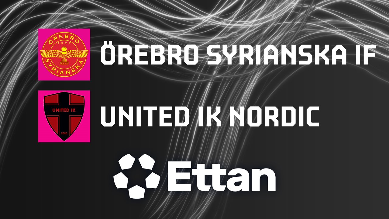 Örebro Syrianska vs United Nordic poster