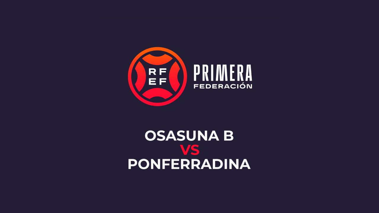 Osasuna B vs Ponferradina poster Osasuna B vs Ponferradina poster