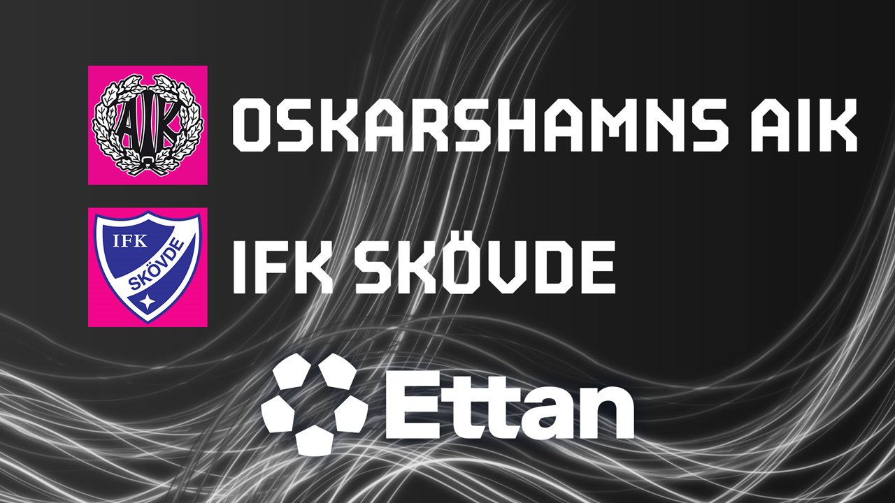 Oskarshamns vs IFK Skövde poster Oskarshamns vs IFK Skövde poster