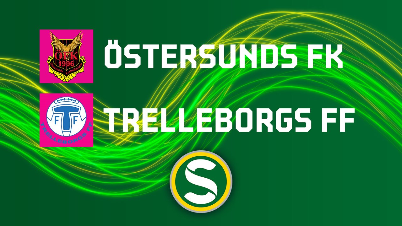Ostersund vs Trelleborgs FF poster