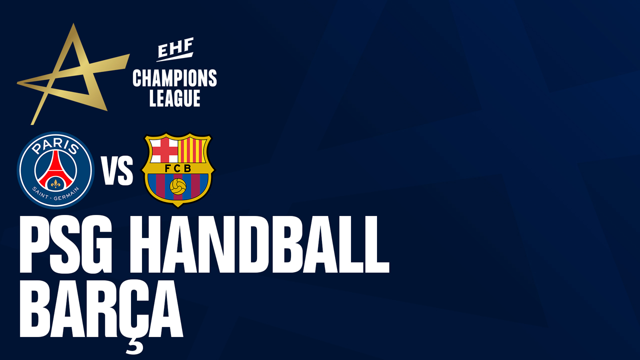 Paris Saint-Germain Handball vs FC Barcelona Handbol poster