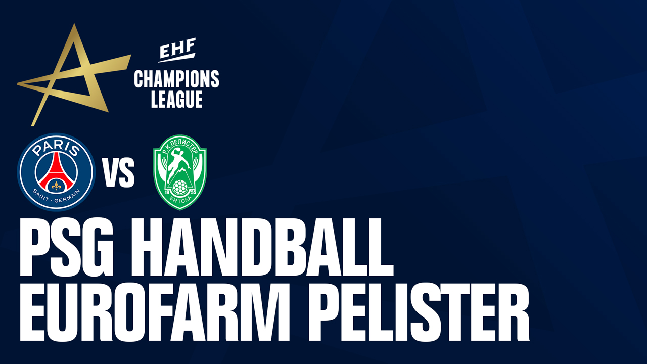 Paris Saint-Germain Handball vs RK Eurofarm Pelister poster