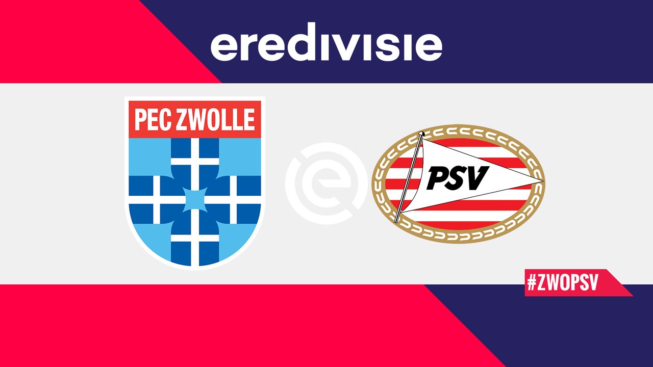 PEC Zwolle vs PSV Eindhoven poster PEC Zwolle vs PSV Eindhoven poster