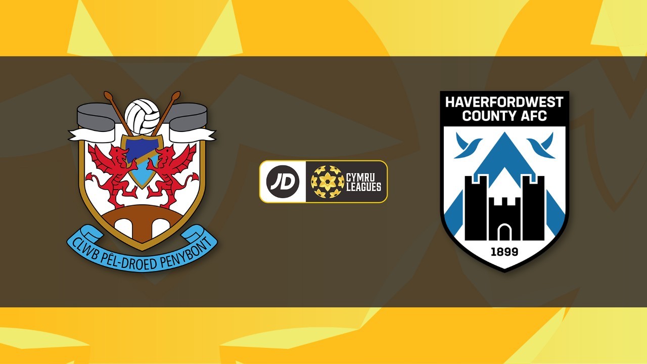 Pen-y-Bont vs Haverfordwest County poster Pen-y-Bont vs Haverfordwest County poster
