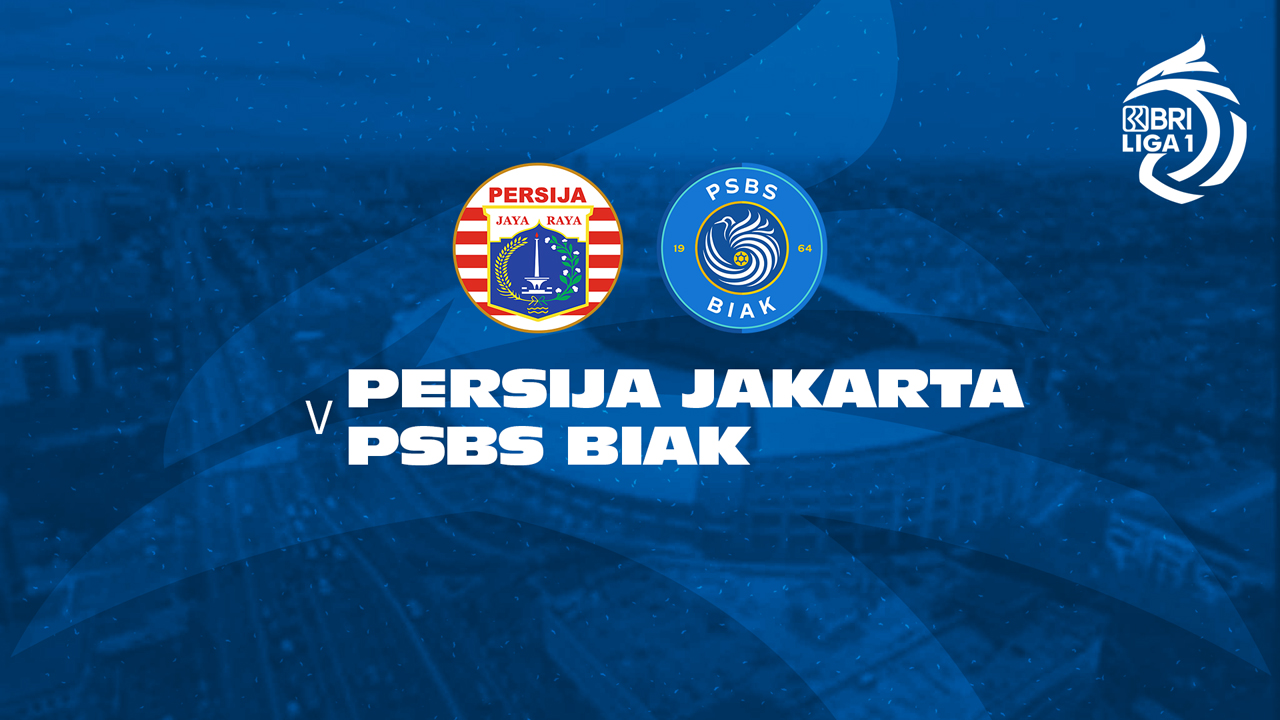 Persija Jakarta vs PSBS Biak poster