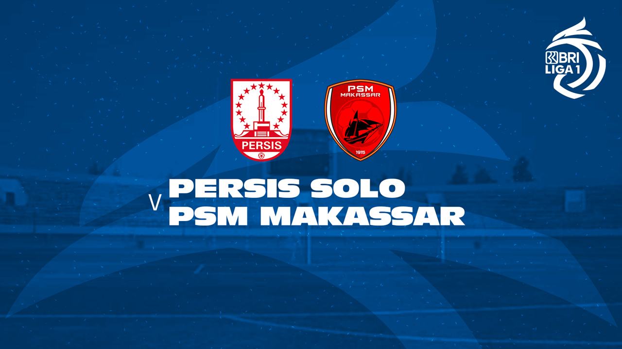 Persis Solo vs PSM Makassar poster