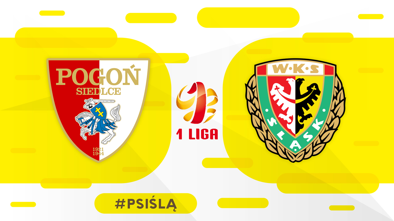 Pogoń Siedlce vs Śląsk Wrocław poster