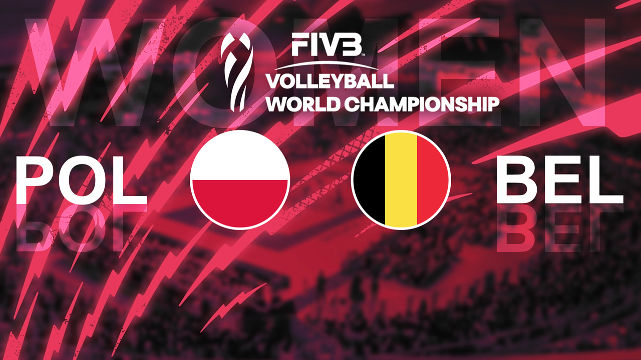 Poland Volleyball Women vs Belgium Volleyball Women poster