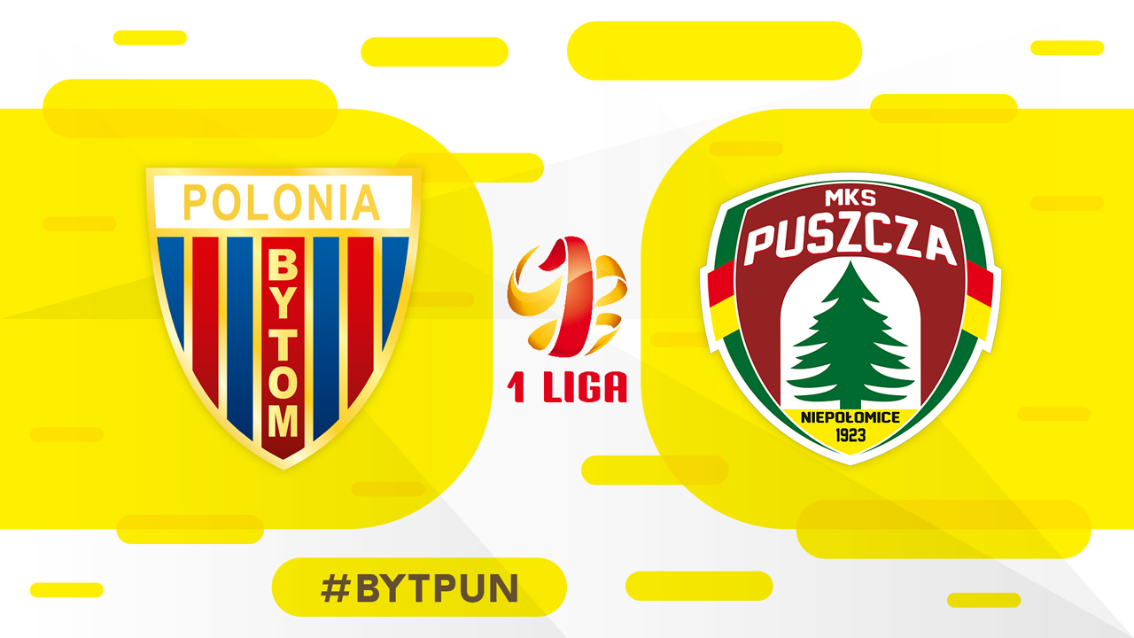 Polonia Bytom vs Puszcza Niepołomice poster Polonia Bytom vs Puszcza Niepołomice poster
