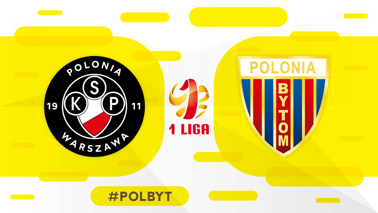 Polonia Warsaw vs Polonia Bytom poster