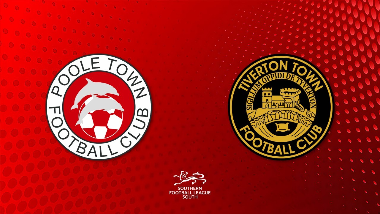 Poole Town vs Tiverton Town poster Poole Town vs Tiverton Town poster