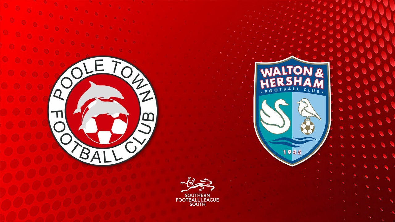 Poole Town vs Walton and Hersham poster