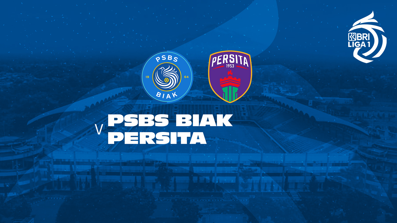 PSBS Biak vs Persita Tangerang poster