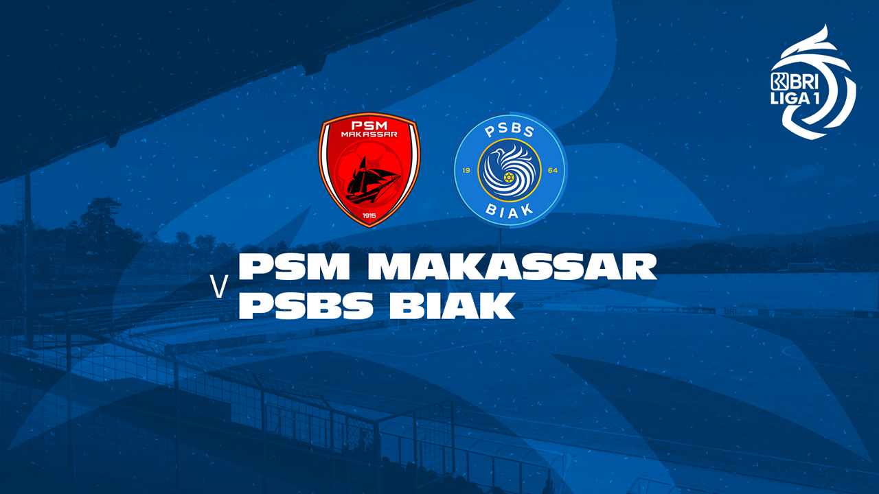 PSM Makassar vs PSBS Biak poster PSM Makassar vs PSBS Biak poster