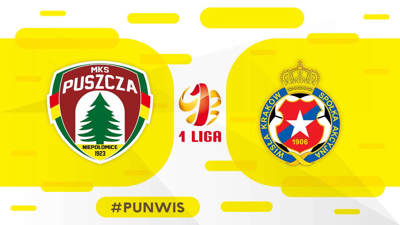 Puszcza Niepołomice vs Wisła Kraków poster Puszcza Niepołomice vs Wisła Kraków poster