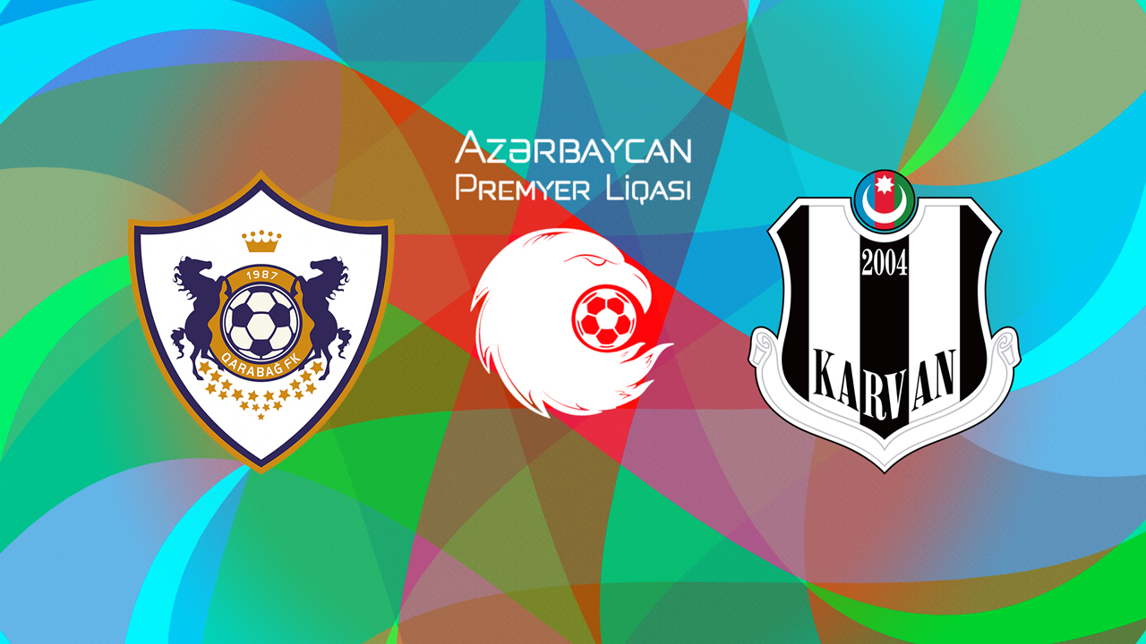 Qarabağ vs Karvan poster