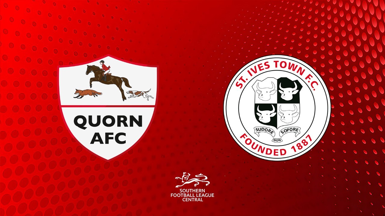 Quorn vs St Ives Town poster