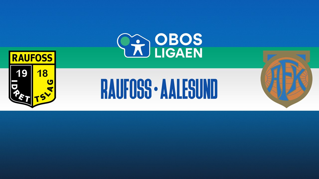 Raufoss vs Aalesund poster