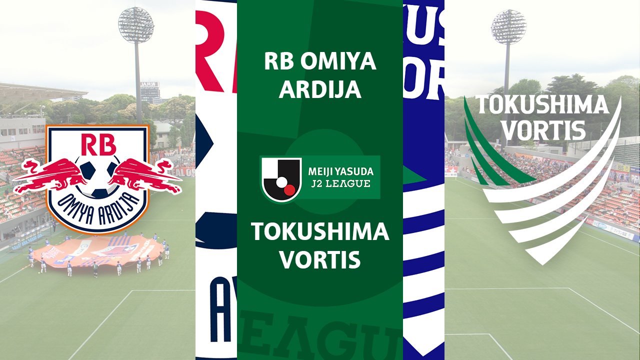 RB Omiya Ardija vs Tokushima Vortis poster RB Omiya Ardija vs Tokushima Vortis poster