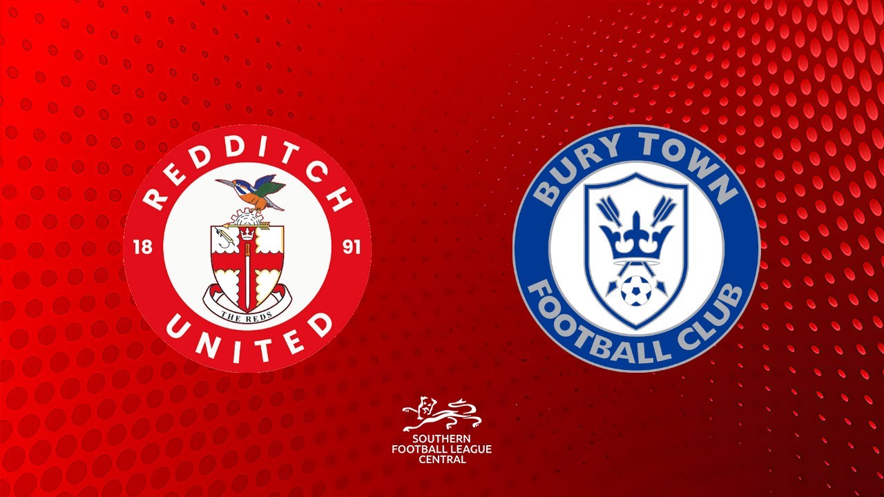 Redditch United vs Bury Town poster